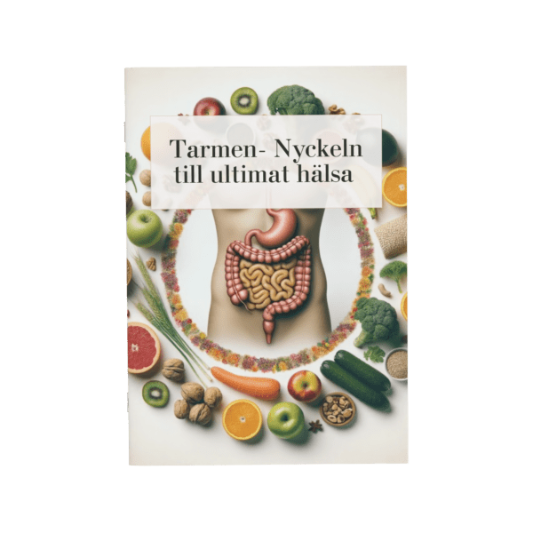 Tarmen - Nyckeln till Ultimat Hälsa